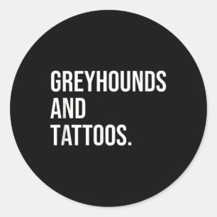 Pegatina Redonda Greyhounds Y Tattoos Greyhound Dueño Perro Tinta L
