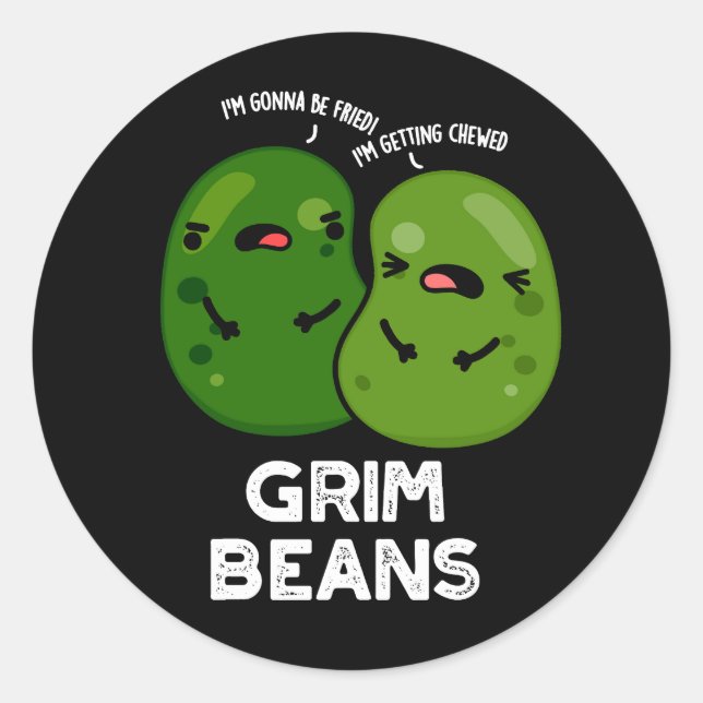 Pegatina Redonda Grim Beans Funny Veggie Puns Dark BG (Anverso)