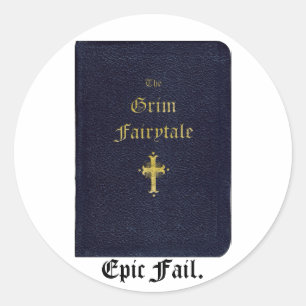 Pegatina Redonda Grim Fairytale ~ Epic Fail
