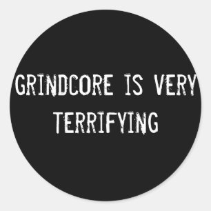 Pegatina Redonda grindcore es muy aterrador