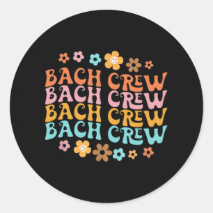Pegatina Redonda Groovy Bach Crew Divertido Grupo Bridal de Soltera
