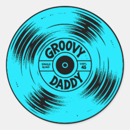 Pegatina Redonda Groovy Dady Record Soul y Funk 70s Guay Padre