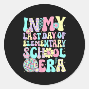 Pegatina Redonda Groovy En Mi Último Día De Educación Primaria Sum