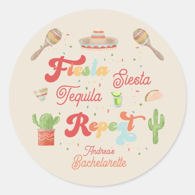 Pegatina Redonda Groovy Fiesta Siesta Tequila Repetir la Bacheloret (Anverso)