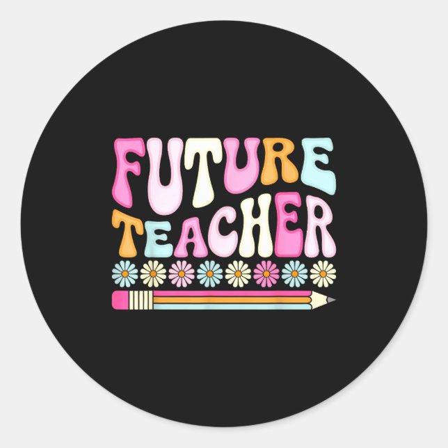 Pegatina Redonda Groovy Future Teacher Student Graduation Teacher I (Anverso)