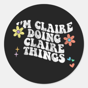 Pegatina Redonda Groovy Im Claire Haciendo Claire Things Funny Moth