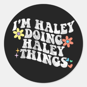 Pegatina Redonda Groovy Im Haley Haciendo Haley Things Funny's