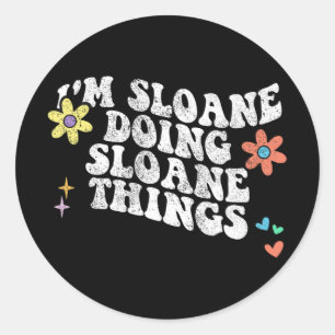 Pegatina Redonda Groovy Im Sloane Haciendo Cosas Tradicionales Madr