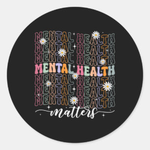 Pegatina Redonda Groovy Mental Health S Bravo Illness Awareness Mon