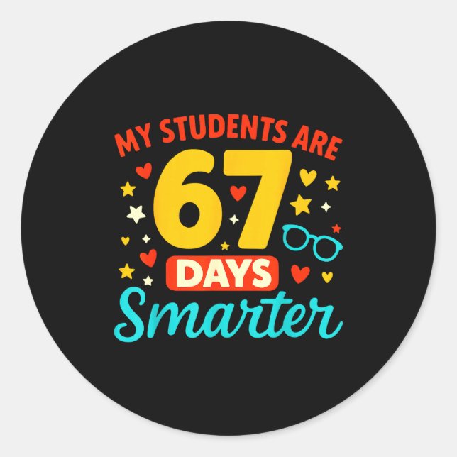 Pegatina Redonda Groovy My Students Are 67 Days Smarter 67 Meme For (Anverso)