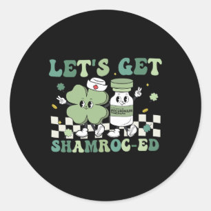 Pegatina Redonda Groovy Vamos a conseguir una enfermera de Shamrock