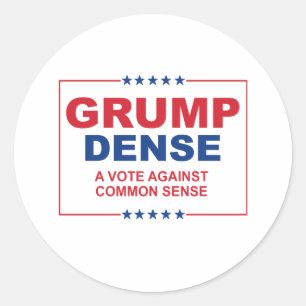 Pegatina Redonda GRUMP DENSE 2016 - Un voto contra el sentido común