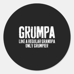 Pegatina Redonda Grumpa Como Un Abuelo Regular Sólo Camisa Grumpier