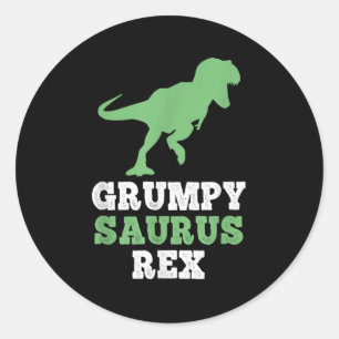 Pegatina Redonda Grumpy-saurus Rex Dino Dinosaur Funny Grumpysaurus