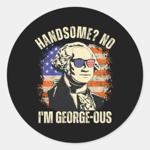 Pegatina Redonda Guapo No soy Georgeous George Washington 4 de
