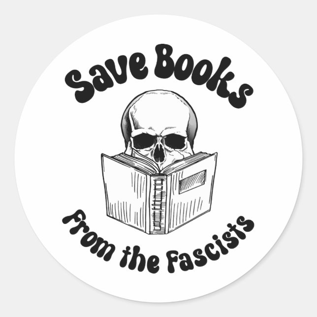 Pegatina Redonda Guardar libros de los fascistas (Anverso)