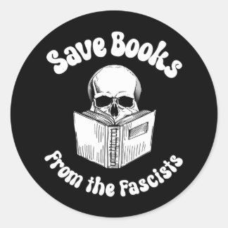 Pegatina Redonda Guardar libros de los fascistas