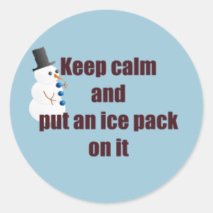 Pegatina Redonda Guarde el refrán tranquilo, divertido para los