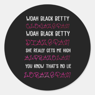 Pegatina Redonda Guau Black Betty Clonazepam Guau Black Betty Diaze