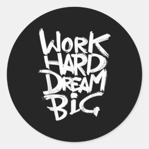 Pegatina Redonda Guay Dream Big Motivational Cotes