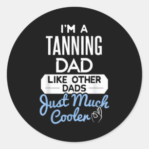 Pegatina Redonda Guay Fathers Day Design Tanning Dad