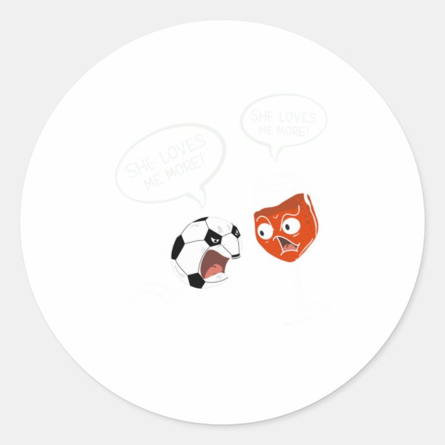 Pegatina Redonda Guay Me Ama El Fútbol Y Bebe Graciosamente (Anverso)