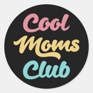 Pegatina Redonda Guay Moms Club II