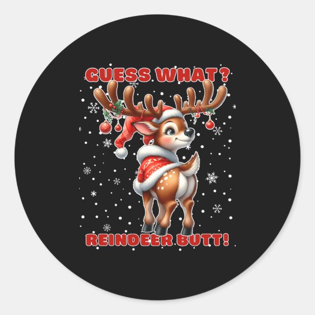 Pegatina Redonda Guess What Reindeer Butt Funny Christmas Humor Red (Anverso)