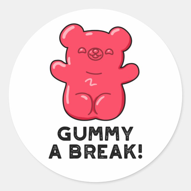 Pegatina Redonda Gummy A Break Funny Candy Pun (Anverso)