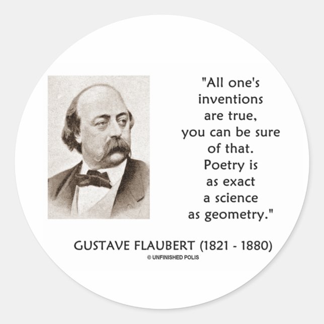 Pegatina Redonda Gustave Flaubert Inventiva la verdadera ciencia de (Anverso)