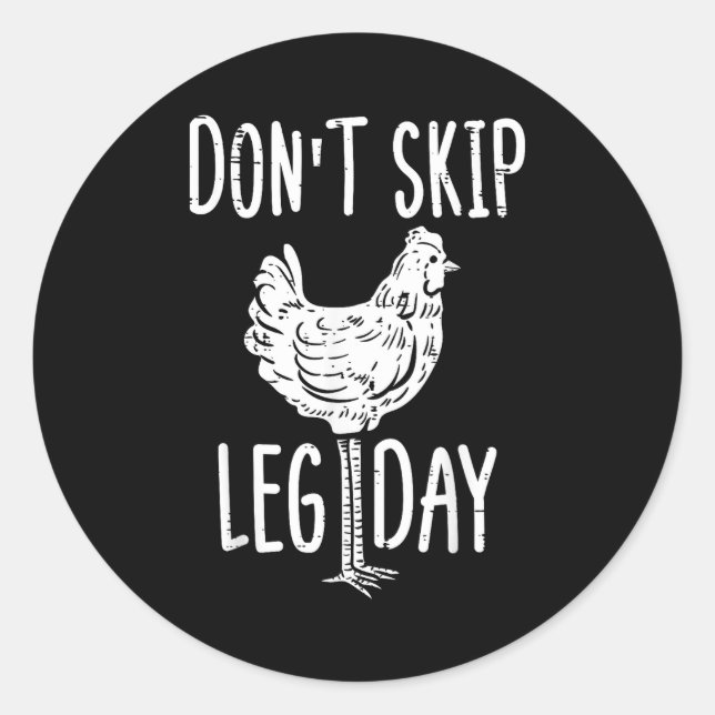 Pegatina Redonda Gym Chicken Dont Skip Leg Day Fun Workout Fitness  (Anverso)