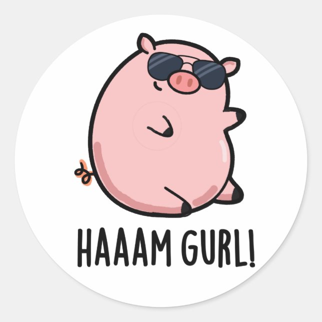 Pegatina Redonda Haaaam Gurl Funny Pig Pun (Anverso)