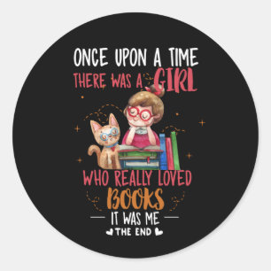 Pegatina Redonda Había Una Vez Un Chica Que Realmente Libera