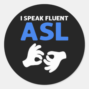 Pegatina Redonda Habla Fluent Asl. Asl Hand Rótulo Language Deaf Pr