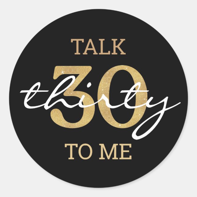 Pegatina Redonda habla treinta conmigo, fiesta de cumpleaños 30 neg (Anverso)