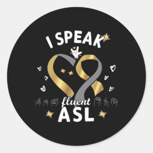 Pegatina Redonda Hablo con fluidez ASL - lenguaje de señas Concienc