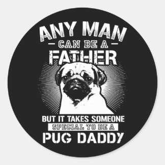 Pegatina Redonda Hace Falta Que Alguien Especial Sea Un Papi De Pug