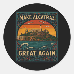 Pegatina Redonda Hacer a Alcatraz grande otra vez divertido a Trump