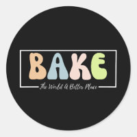 Hacer Del Mundo Un Lugar Mejor Para Baker