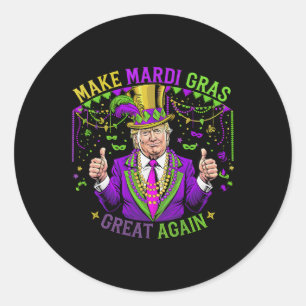 Pegatina Redonda Hacer grande al Mardi Gras de nuevo divertido Mard