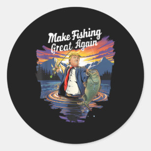 Pegatina Redonda Hacer la pesca grande de nuevo Trump Funny Fisherm