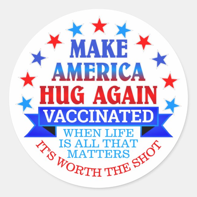 PEGATINA REDONDA HACER QUE ESTADOS UNIDOS ABRAZEN DE NUEVO | VACUNA (Anverso)