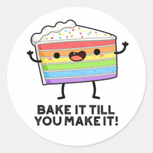 Pegatina Redonda Hacerlo Hasta Que Lo Hagas Gracioso Baking Pun