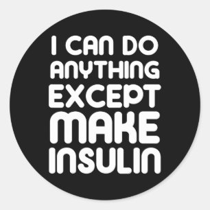 Pegatina Redonda Hacerse Insulina Fun T1D Tipo 1 Diabetes Suministr