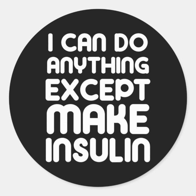 Pegatina Redonda Hacerse Insulina Fun T1D Tipo 1 Diabetes Suministr (Anverso)