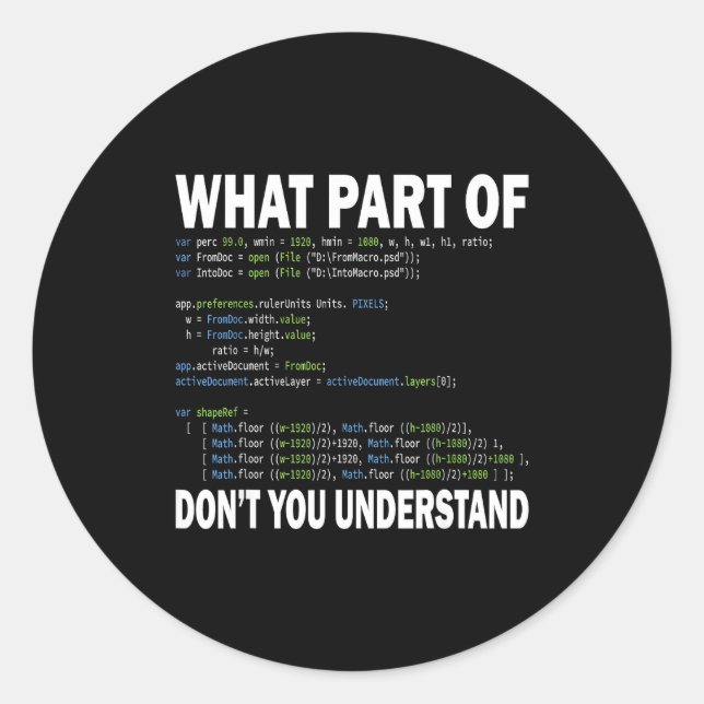 Pegatina Redonda Hacker Computer Programmer Apparel Coding What Par (Anverso)