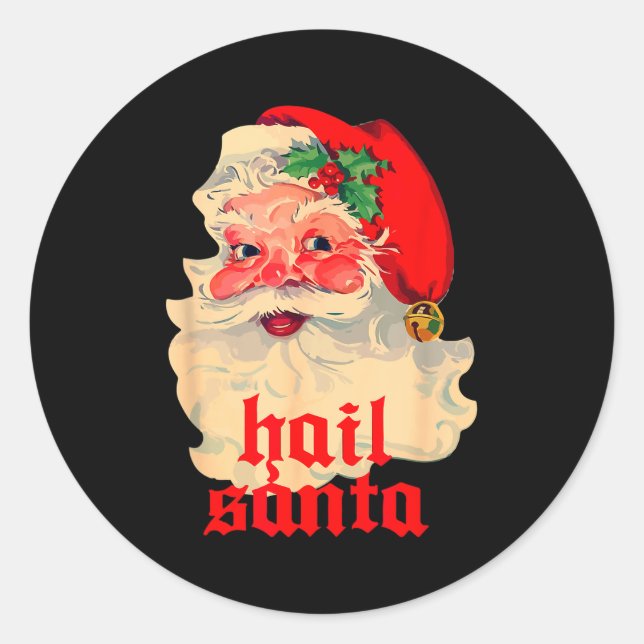 Pegatina Redonda Hail Santa Ugly Christmas  (Anverso)