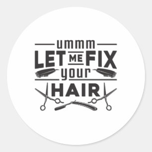 Pegatina Redonda Hair Stylist Barber Scissors Hairdresser Gift Idea