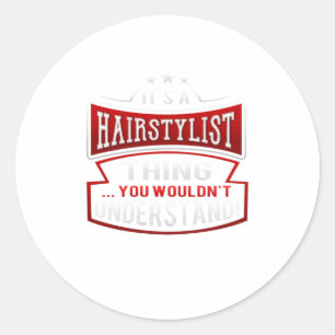 Pegatina Redonda Hairstylist Barber Funny Best Gifts Idea Hombres M