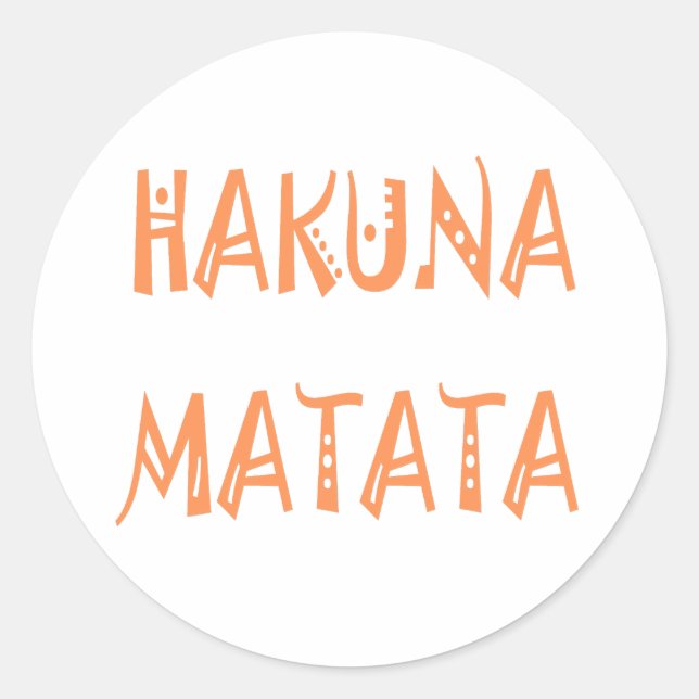 Pegatina Redonda Hakuna Matata - Arte de texto tribal africano (Anverso)